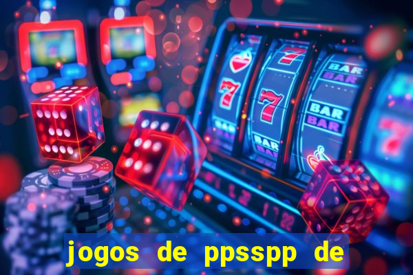 jogos de ppsspp de 50 mb download